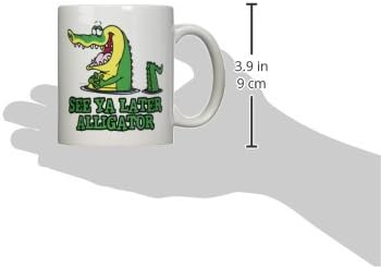 3dRose mug_104311_1 See Ya Later Alligator Ceramic Mug, 11-Ounce