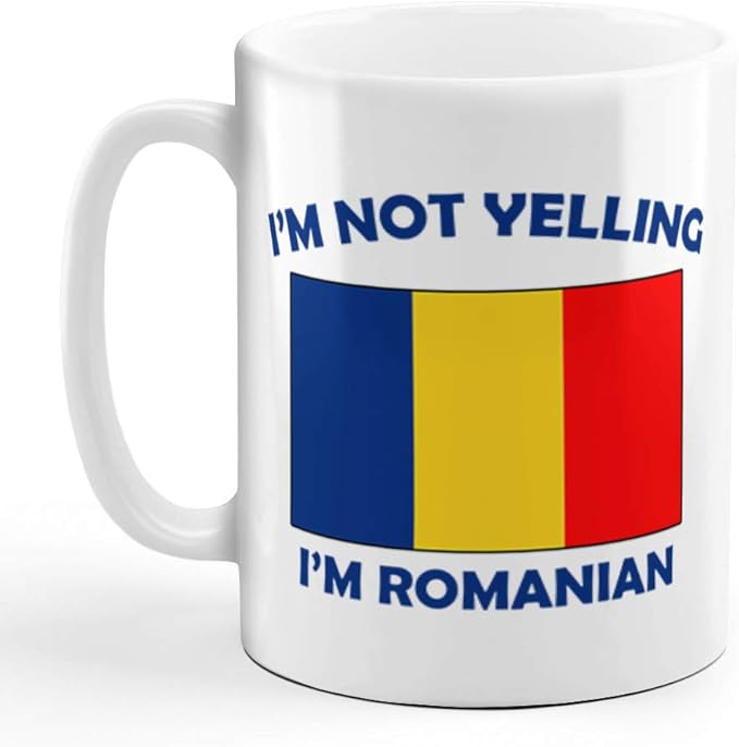 I'M Not Yelling I Am Romanian Romania Romanians Ceramic Coffee Tea Mug Cup Holiday Christmas Hanukkah Gift For Men & Women