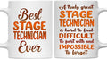 Gifts For Stage Technician - Best Stage Technician Ever Mug - Stage Technician Gifts - 11oz White Ceramic Mug for Office, Women, Men, Work Friends, Coworkers - Thanksgiving, Christmas Gift