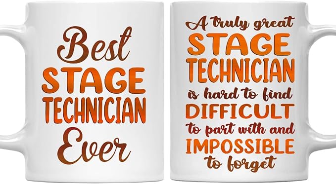 Gifts For Stage Technician - Best Stage Technician Ever Mug - Stage Technician Gifts - 11oz White Ceramic Mug for Office, Women, Men, Work Friends, Coworkers - Thanksgiving, Christmas Gift