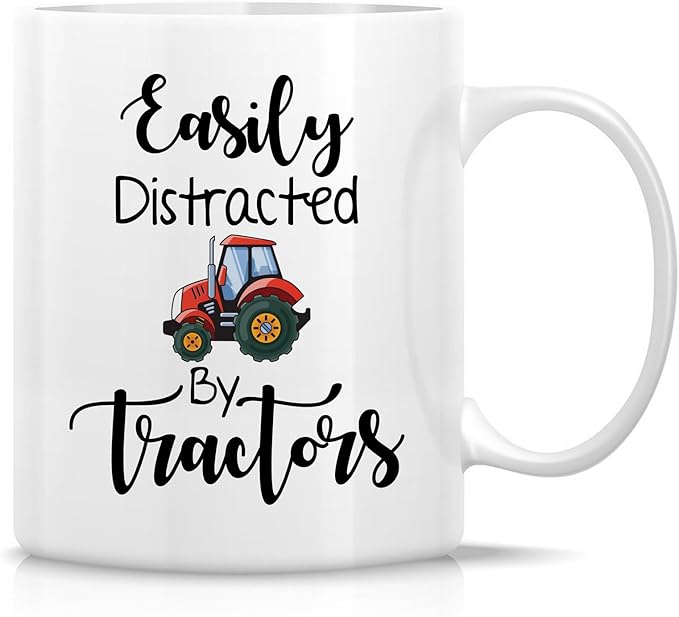 Retreez Funny Mug For Farmers - Easily Distracted by Tractors Mug - 11 Oz Ceramic Coffee or Tea Cup - Hilarious, Farming, Birthday Gift for Tractor Lovers, Country Life Fans, Father, Friends, Coworker