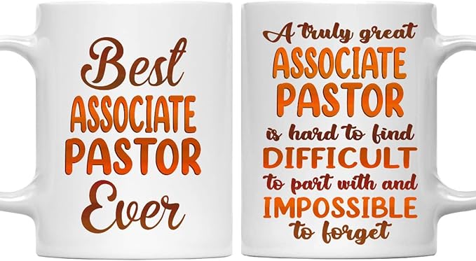 Gifts For Associate Pastor - Best Associate Pastor Ever Mug - Associate Pastor Gifts - 11oz White Ceramic Mug for Office, Women, Men, Work Friends, Coworkers - Thanksgiving, Christmas Gift