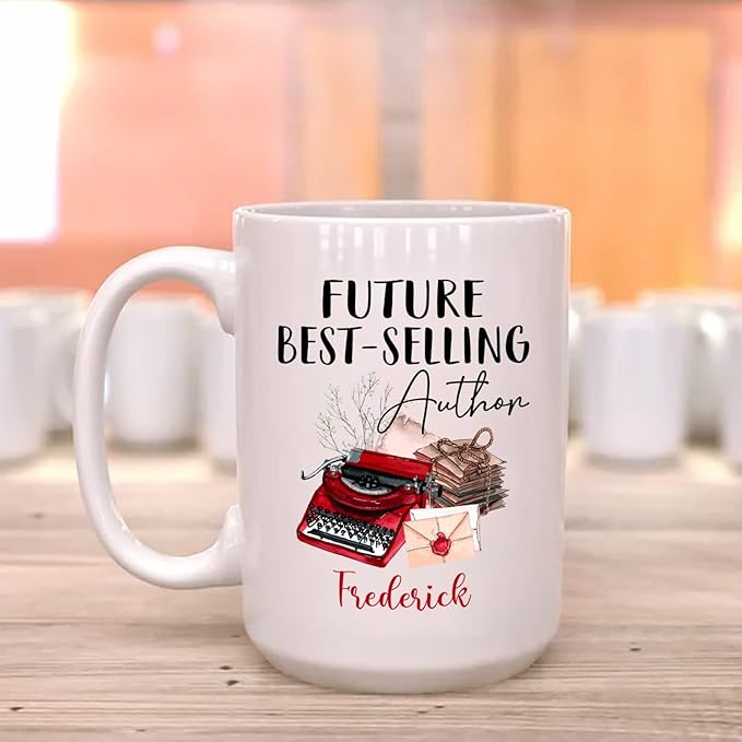 Personalized Future Best - Selling Author White Mug, Writer Coffee Cup 11oz 15oz Gifts for Birthday/Anniversary/World Book Day, Book Lover Ceramic Mug Custom Name for Friends/Family/Coworker