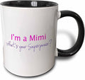 3dRose Im a Mimi. Whats your Superpower - hot pink - funny gift for grandma 15oz Two-Tone Black Mug