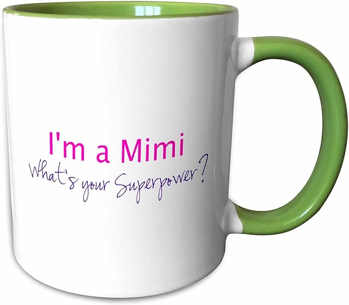 3dRose Im a Mimi. Whats your Superpower - hot pink - funny gift for grandma 15oz Two-Tone Green Mug