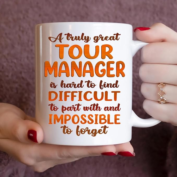 Gifts For Tour Manager - Best Tour Manager Ever Mug - Tour Manager Gifts - 11oz White Ceramic Mug for Office, Women, Men, Work Friends, Coworkers - Thanksgiving, Birthday, Christmas Gift