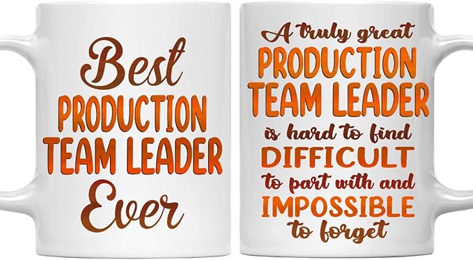 Gifts For Production Team Leader - Best Production Team Leader Ever Mug - Production Team Leader Gifts - 11oz White Ceramic Mug for Office, Women, Men, Work Friends, Coworkers