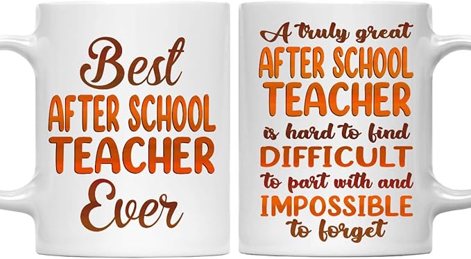 Gifts For After School Teacher - Best After School Teacher Ever Mug - After School Teacher Gifts - 11oz White Ceramic Mug for Office, Women, Men, Work Friends, Coworkers