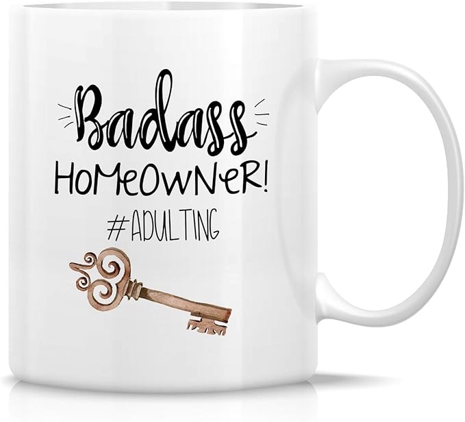 Retreez Funny Mug - Badass Homeowner Adulting Moved New House Gift Housewarming 11 Oz Ceramic Tea Coffee Mugs - Funny, Sarcasm, Sarcastic, birthday gifts for friends, coworkers, dad mom sister brother