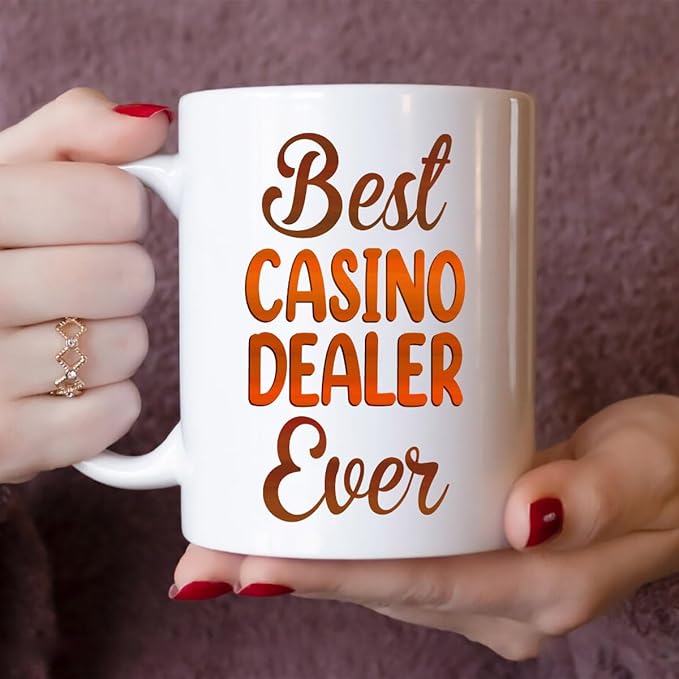 Gifts For Casino Dealer - Best Casino Dealer Ever Mug - Casino Dealer Gifts - 11oz White Ceramic Mug for Office, Women, Men, Work Friends, Coworkers - Thanksgiving, Christmas Gift