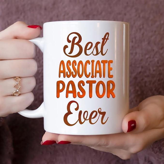 Gifts For Associate Pastor - Best Associate Pastor Ever Mug - Associate Pastor Gifts - 11oz White Ceramic Mug for Office, Women, Men, Work Friends, Coworkers - Thanksgiving, Christmas Gift