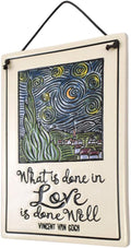 Modern Artisans What is Done in Love is Done Well/Van Gogh Quote Ceramic Wall Plaque, 7.25-Inches, American Made
