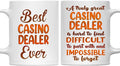 Gifts For Casino Dealer - Best Casino Dealer Ever Mug - Casino Dealer Gifts - 11oz White Ceramic Mug for Office, Women, Men, Work Friends, Coworkers - Thanksgiving, Christmas Gift