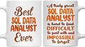 Gifts For Sql Data Analyst - Best Sql Data Analyst Ever Mug - Sql Data Analyst Gifts - 11oz White Ceramic Mug for Office, Women, Men, Work Friends, Coworkers - Thanksgiving, Christmas Gift