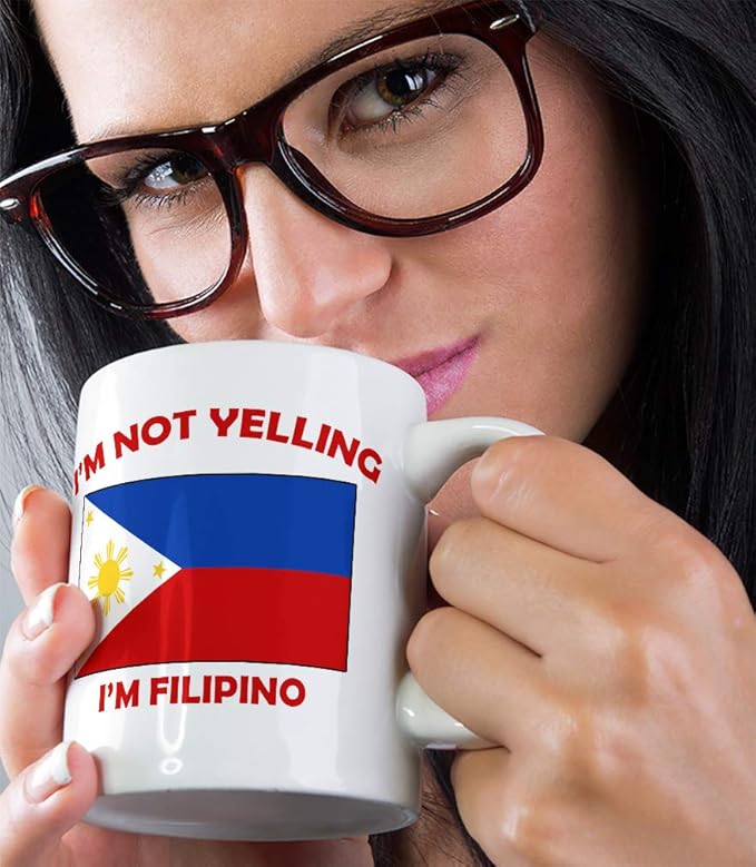 I'M Not Yelling I Am Filipino Philippines Filipinos Ceramic Coffee Tea Mug Cup Holiday Christmas Hanukkah Gift For Men & Women