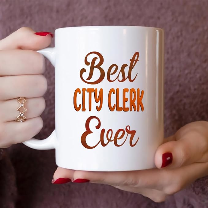 Gifts For City Clerk - Best City Clerk Ever Mug - City Clerk Gifts - 11oz White Ceramic Mug for Office, Women, Men, Work Friends, Coworkers - Thanksgiving, Birthday, Christmas Gift