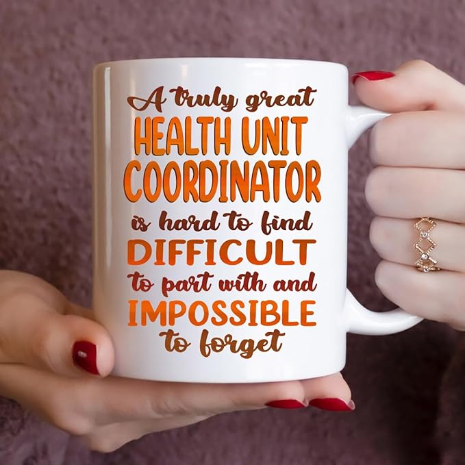 Gifts For Health Unit Coordinator - Best Health Unit Coordinator Ever Mug - Health Unit Coordinator Gifts - 11oz White Ceramic Mug for Office, Women, Men, Work Friends, Coworkers