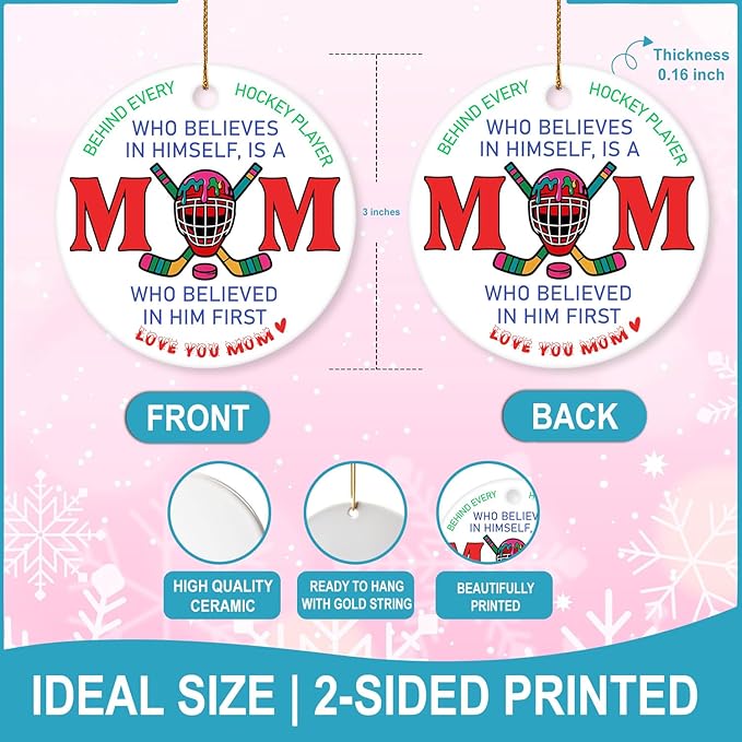 Ice Hockey Mom Ornament -Round Ceramic 3", Holiday Christmas Tree Decoration Keepsake, Hockey Mom from Son Daughter