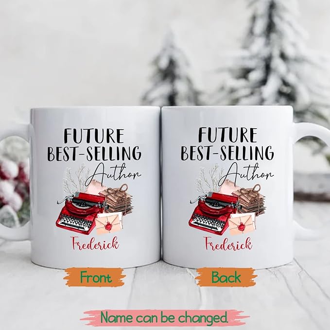 Personalized Future Best - Selling Author White Mug, Writer Coffee Cup 11oz 15oz Gifts for Birthday/Anniversary/World Book Day, Book Lover Ceramic Mug Custom Name for Friends/Family/Coworker