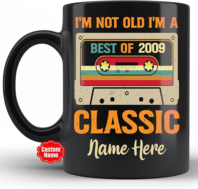 PREZZY I'm Not Old I'm a Classic Best of 2009 14th Birthday Gifts Vintage Cassette Tapes Collection Coffee Mug 14 Year Old Birthday Decorations for Men Women Dad Mom Personalized Mug 11oz 15oz Black