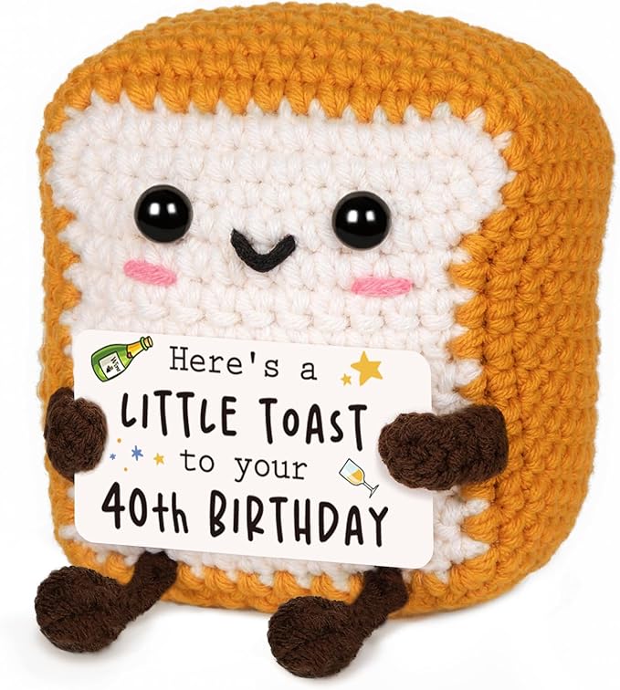 40th Birthday Gifts Women Men, Positive Handmade Crochet Toast Gift for 40th Birthday Decorations, 40 Year Old Birthdays Gift Women, Forty Bday for Mom Dad Best Friend Sister Wife Husband