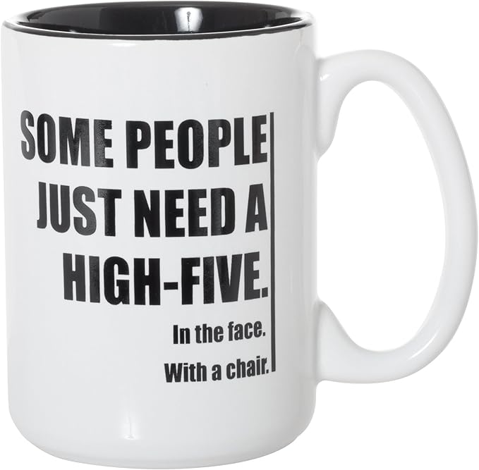Artisan Owl Funny Coffee Mug – Some People Just Need A High-Five. In the Face. With a Chair – 15oz Large White Ceramic Mug with Black Inlay – Sarcastic Office Gag Gift for Boss, Coworker & Friend
