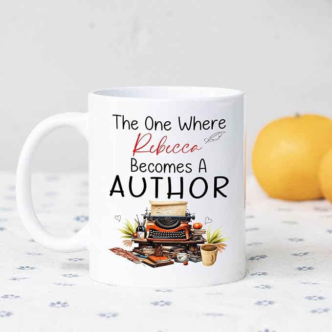 The One Where Becomes An Author Coffee Mug, Personalized Author White Coffee Cup, Storyteller Teacup 11 Oz 15 Oz, Customized Name Author Mug Gifts For Appreciation Congrats, Write Lover Ceramic Cup